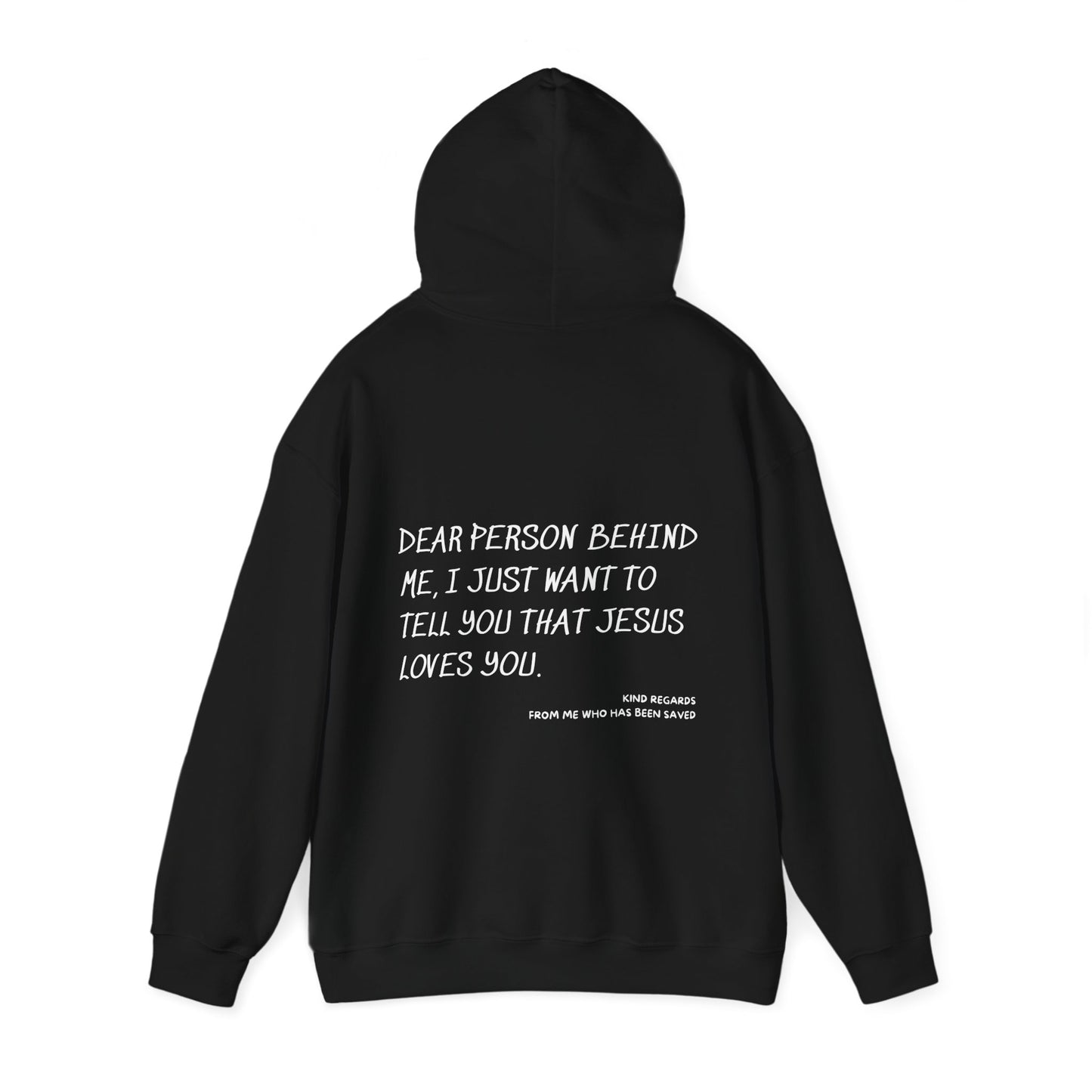 DEAR PERSON BEHIND ME Hooded Sweatshirt