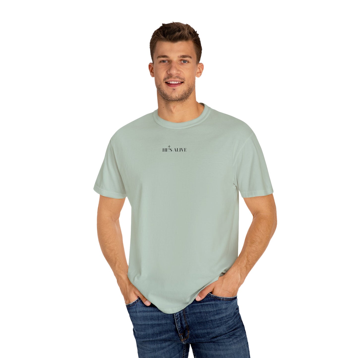 HES ALIVE With God T-Shirt