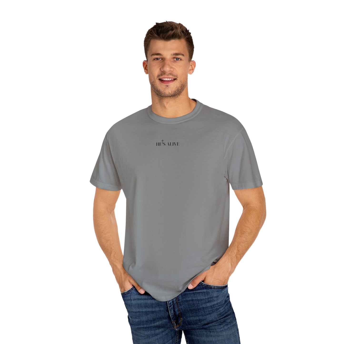 HES ALIVE With God T-Shirt