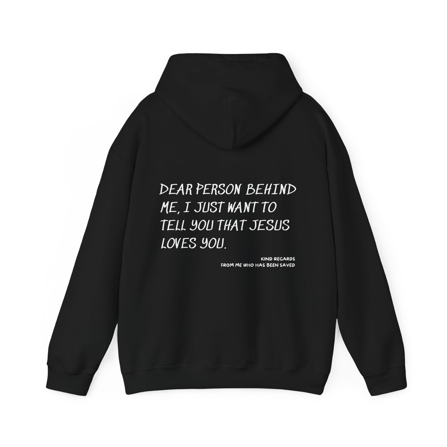 DEAR PERSON BEHIND ME Hooded Sweatshirt